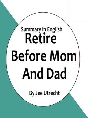 cover image of Retire Before Mom and Dad--Summary in English